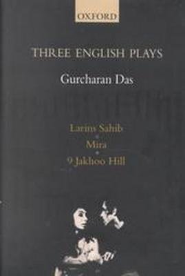 Three English Plays Larins Sahib, Mira, 9 Jakhoo Hill  2001 9780195653731 Front Cover