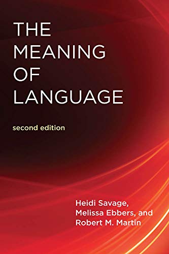 Meaning of Language, Second Edition  2nd 2018 9780262535731 Front Cover