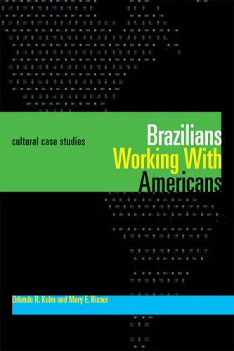 Brazilians Working with Americans/Brasileiros Que Trabalham Com Americanos Cultural Case Studies/Estudos de Casos Culturais  2006 9780292714731 Front Cover