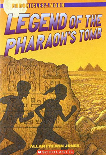Legend of the Pharaoh's Tomb  2005 9780439803731 Front Cover