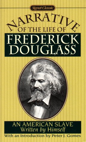 Narrative of the Life of Frederick Douglass An American Slave  1998 9780451526731 Front Cover