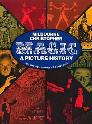 Magic A Picture History N/A 9780486263731 Front Cover