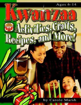Kwanzaa Activities, Crafts, Recipes and More! N/A 9780635021731 Front Cover