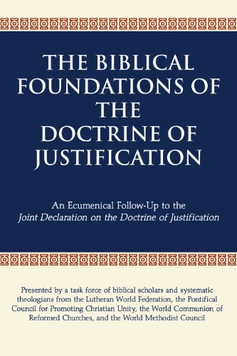 Biblical Foundations of the Doctrine of Justification An Ecumenical Follow-Up to the Joint Declaration on the Doctrine of Justification  2020 9780809147731 Front Cover