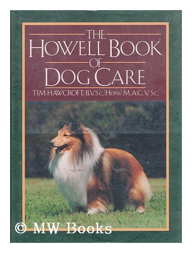 Howell Book of Dog Care   1992 9780876055731 Front Cover