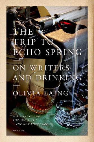 Trip to Echo Spring On Writers and Drinking N/A 9781250063731 Front Cover