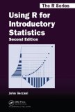 Using R for Introductory Statistics  2nd 2014 (Revised) 9781466590731 Front Cover