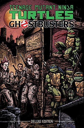 Teenage Mutant Ninja Turtles/Ghostbusters Deluxe Edition   2017 9781631408731 Front Cover
