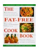 Fat Free Cookbook: Over 50 Nutritious and Tasty Fat-Free Recipes, Perfect for Any  1998 9781859675731 Front Cover