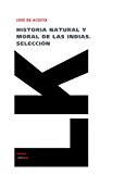 Historia Natural y Moral de Las Indias  N/A 9788499531731 Front Cover