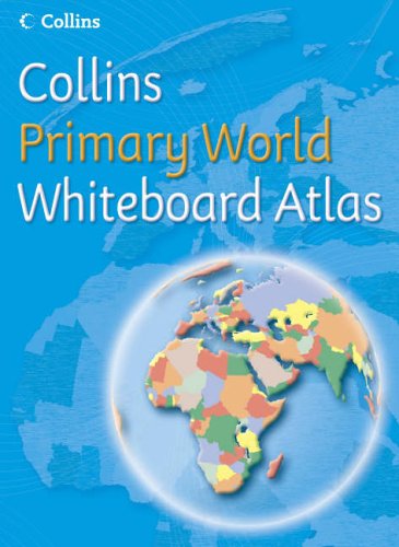 Collins Primary World Whiteboard Atlas N/A 9780007223732 Front Cover