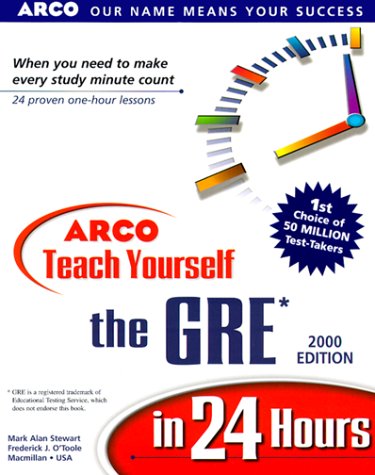 Arco Teach Yourself the GRE in 24 Hours  1999 9780028633732 Front Cover