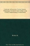 CICS : Mastering Command Level Coding Using COBOL N/A 9780131340732 Front Cover