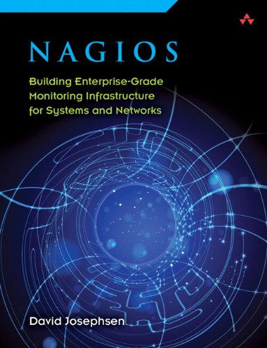Nagios Building Enterprise-Grade Monitoring Infrastructures for Systems and Networks 2nd 2013 9780133135732 Front Cover