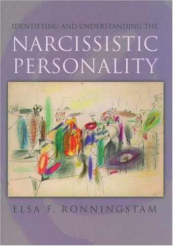 Identifying and Understanding the Narcissistic Personality   2005 9780195148732 Front Cover
