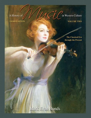 History of Music in Western Culture  3rd 2010 9780205661732 Front Cover