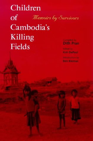 Children of Cambodia's Killing Fields Memoirs by Survivors  1999 9780300078732 Front Cover