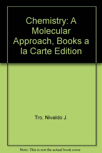 Chemistry A Molecular Approach, Books a la Carte Edition 3rd 2014 9780321813732 Front Cover