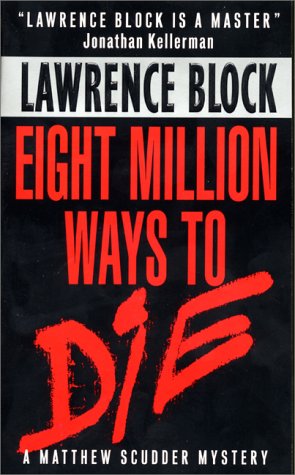 Eight Million Ways to Die  Reprint  9780380715732 Front Cover