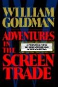 Adventures in the Screen Trade  N/A 9780446512732 Front Cover