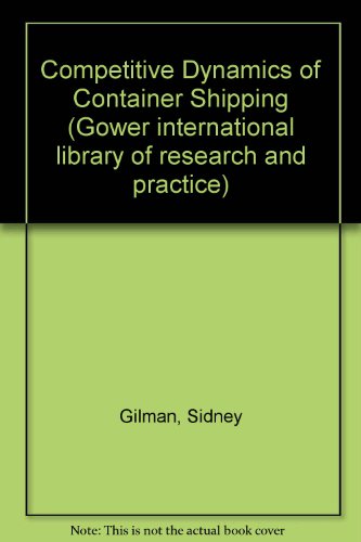 Competitive Dynamics of Container Shipping  1983 9780566005732 Front Cover