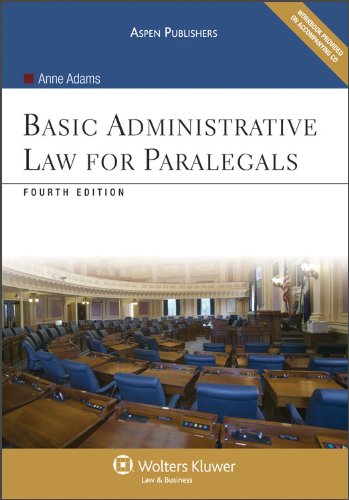 Basic Administrative Law for Paralegals  4th 2009 (Revised) 9780735577732 Front Cover