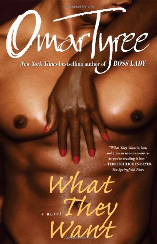 What They Want A Novel  2007 9780743228732 Front Cover