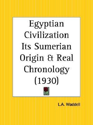 Egyptian Civilization Its Sumerian Origi  Reprint  9780766142732 Front Cover