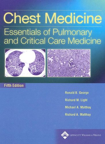 Chest Medicine Essentials of Pulmonary and Critical Care Medicine 5th 2006 (Revised) 9780781752732 Front Cover