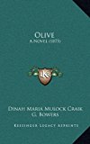 Olive A Novel (1875) N/A 9781165054732 Front Cover
