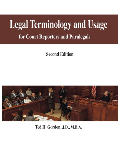 Legal Terminology and Usage For Court Reporters and Paralegals N/A 9781490969732 Front Cover