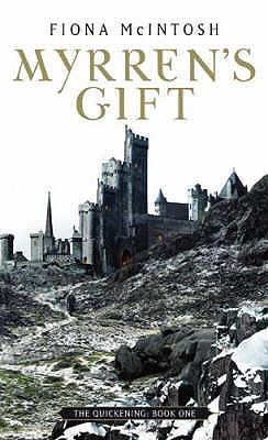 Myrren's Gift (Quickening 1) N/A 9781841493732 Front Cover