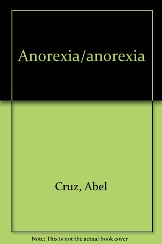 Anorexia/anorexia  2004 9789706433732 Front Cover