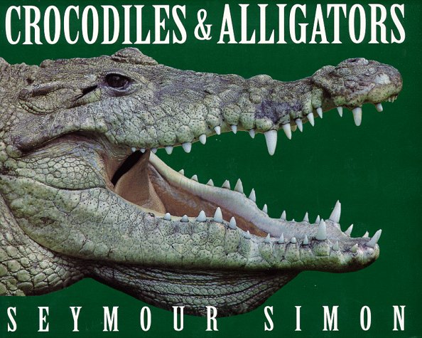 Crocodiles and Alligators   1999 9780060274733 Front Cover