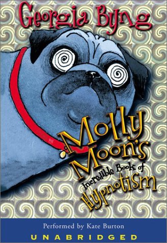 Molly Moon's Incredible Book of Hypnotism N/A 9780060542733 Front Cover