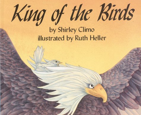 King of the Birds  N/A 9780064432733 Front Cover