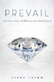 Prevail Discover Your Strength in Hard Places N/A 9780768406733 Front Cover