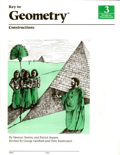 Key to Geometry, Book 3: Constructions   2012 (Workbook) 9780913684733 Front Cover