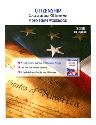 Citizenship : Success at Your CIS Interview Workbook  9780974173733 Front Cover