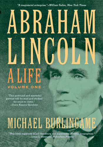 Abraham Lincoln - A Life  N/A 9781421409733 Front Cover