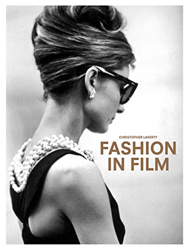 Fashion in Film   2016 9781780678733 Front Cover