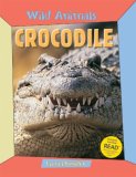 Crocodile (Wild Animals) N/A 9781844581733 Front Cover