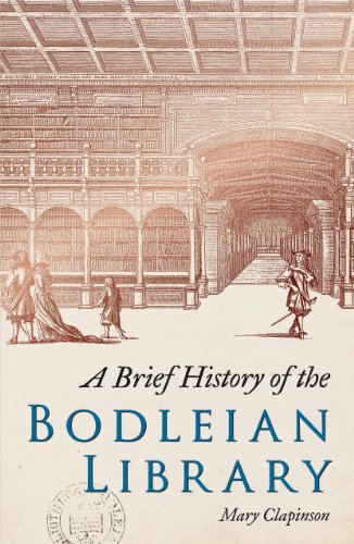 Brief History of the Bodleian Library   2014 9781851242733 Front Cover