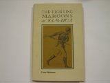 Fighting Maroons of Jamaica  1969 9780002112734 Front Cover