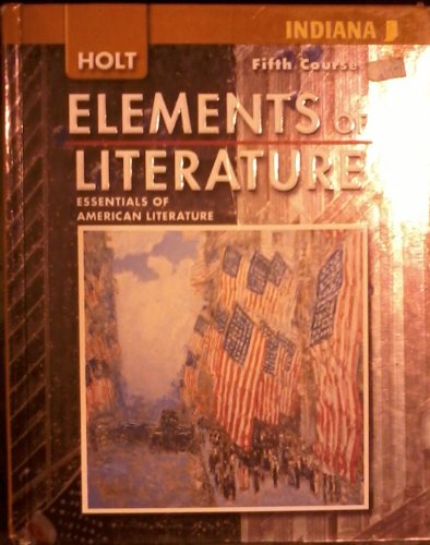 Elements of Literature, Grade 11 Fifth Course: Holt Elements of Literature Indiana  2008 9780030791734 Front Cover