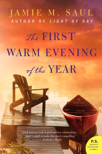 First Warm Evening of the Year A Novel N/A 9780061449734 Front Cover