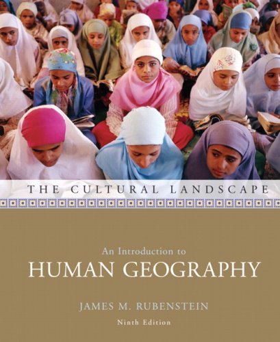 Cultural Landscape An Introduction to Human Geography 9th 2008 9780132435734 Front Cover