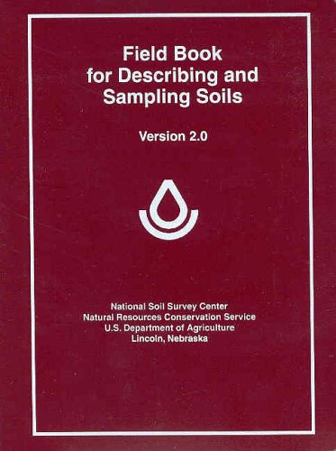 Field Book for Describing and Sampling Soils, Version 2.0  N/A 9780160676734 Front Cover