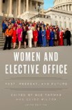 Women and Elective Office Past, Present, and Future 3rd 9780199328734 Front Cover