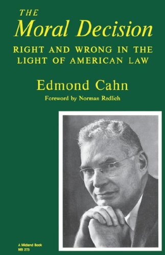Moral Decision Right and Wrong in the Light of American Law  1981 (Reprint) 9780253202734 Front Cover